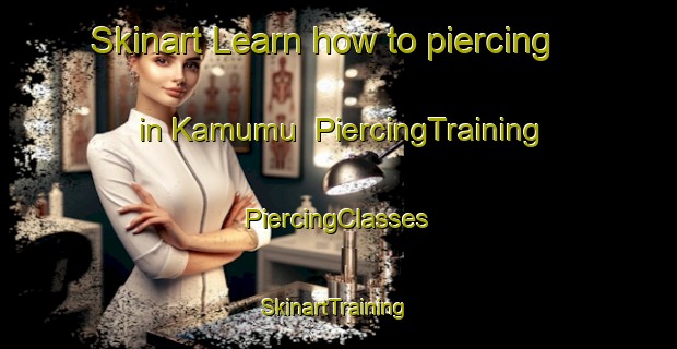 Skinart Learn how to piercing in Kamumu | #PiercingTraining #PiercingClasses #SkinartTraining-Indonesia