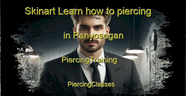 Skinart Learn how to piercing in Panyosogan | PiercingTraining | PiercingClasses | SkinartTraining-Indonesia