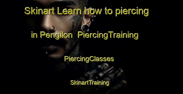 Skinart Learn how to piercing in Pengilon | PiercingTraining | PiercingClasses | SkinartTraining-Indonesia