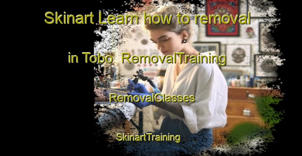 Skinart Learn how to removal in Tobo | RemovalTraining | RemovalClasses | SkinartTraining-Indonesia