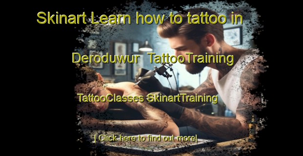 Skinart Learn how to tattoo in Deroduwur | #TattooTraining #TattooClasses #SkinartTraining-Indonesia