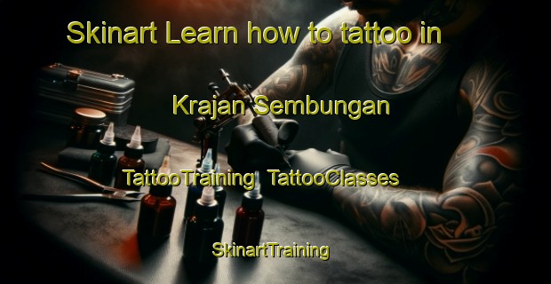 Skinart Learn how to tattoo in Krajan Sembungan | TattooTraining | TattooClasses | SkinartTraining-Indonesia