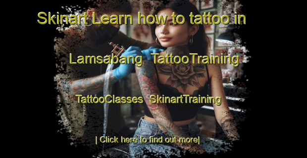 Skinart Learn how to tattoo in Lamsabang | TattooTraining | TattooClasses | SkinartTraining-Indonesia