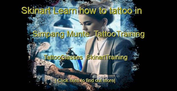 Skinart Learn how to tattoo in Simpang Munte | TattooTraining | TattooClasses | SkinartTraining-Indonesia