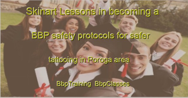 Skinart Lessons in becoming a BBP safety protocols for safer tattooing in Poroga area | BbpTraining | BbpClasses | SkinartTraining-Indonesia