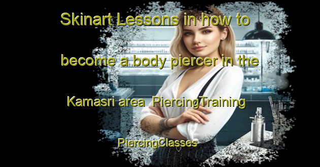 Skinart Lessons in how to become a body piercer in the Kamasri area | PiercingTraining | PiercingClasses | SkinartTraining-Indonesia