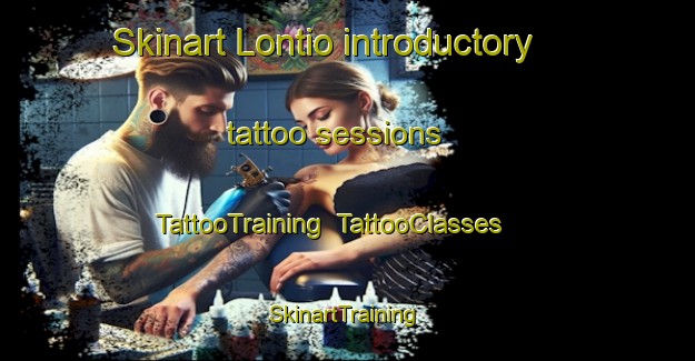 Skinart Lontio introductory tattoo sessions | TattooTraining | TattooClasses | SkinartTraining-Indonesia