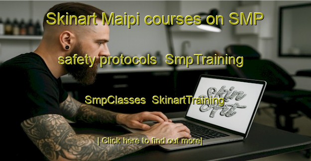 Skinart Maipi courses on SMP safety protocols | SmpTraining | SmpClasses | SkinartTraining-Indonesia
