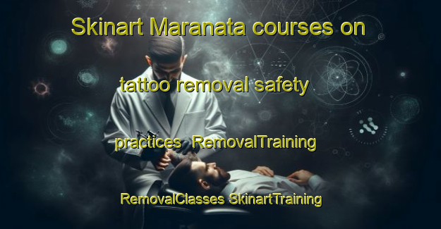 Skinart Maranata courses on tattoo removal safety practices | #RemovalTraining #RemovalClasses #SkinartTraining-Indonesia