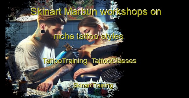 Skinart Marbun workshops on niche tattoo styles | TattooTraining | TattooClasses | SkinartTraining-Indonesia
