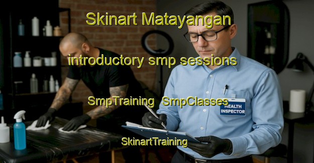 Skinart Matayangan introductory smp sessions | SmpTraining | SmpClasses | SkinartTraining-Indonesia