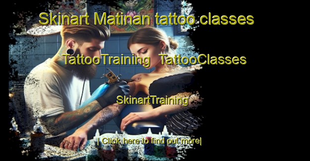 Skinart Matinan tattoo classes | TattooTraining | TattooClasses | SkinartTraining-Indonesia
