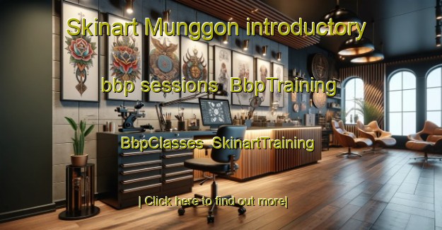Skinart Munggon introductory bbp sessions | BbpTraining | BbpClasses | SkinartTraining-Indonesia