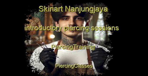 Skinart Nanjungjaya introductory piercing sessions | #PiercingTraining #PiercingClasses #SkinartTraining-Indonesia