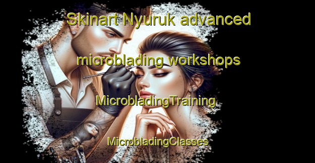 Skinart Nyuruk advanced microblading workshops | #MicrobladingTraining #MicrobladingClasses #SkinartTraining-Indonesia