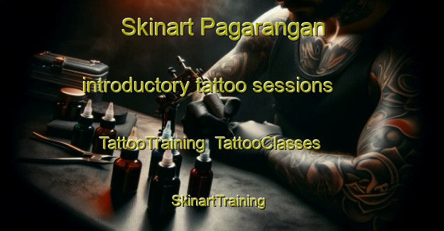 Skinart Pagarangan introductory tattoo sessions | TattooTraining | TattooClasses | SkinartTraining-Indonesia
