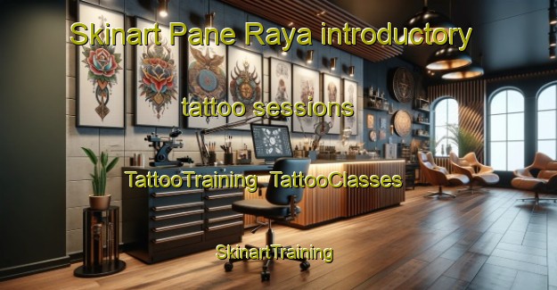 Skinart Pane Raya introductory tattoo sessions | TattooTraining | TattooClasses | SkinartTraining-Indonesia