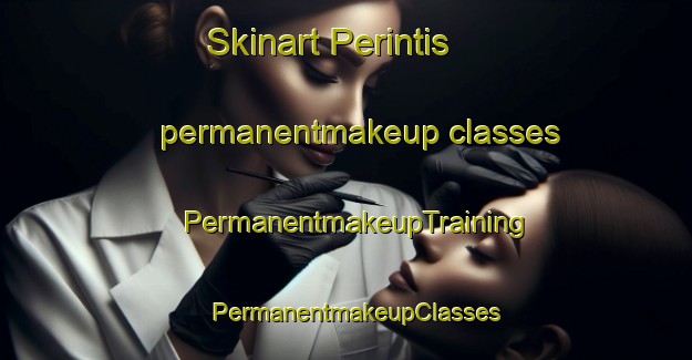 Skinart Perintis permanentmakeup classes | PermanentmakeupTraining | PermanentmakeupClasses | SkinartTraining-Indonesia