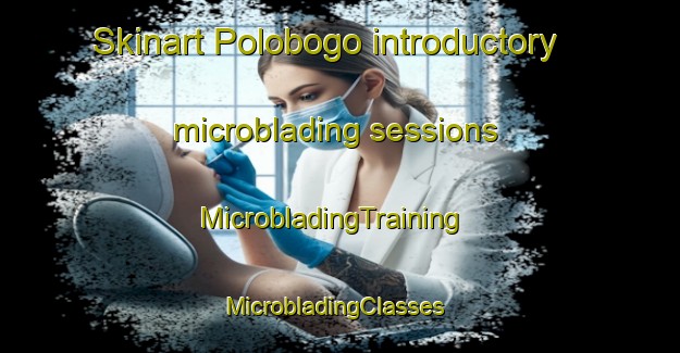 Skinart Polobogo introductory microblading sessions | MicrobladingTraining | MicrobladingClasses | SkinartTraining-Indonesia