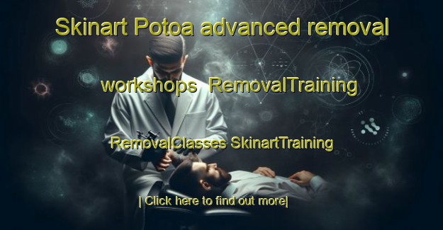 Skinart Potoa advanced removal workshops | #RemovalTraining #RemovalClasses #SkinartTraining-Indonesia