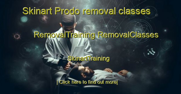 Skinart Prodo removal classes | #RemovalTraining #RemovalClasses #SkinartTraining-Indonesia