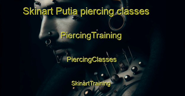 Skinart Putia piercing classes | #PiercingTraining #PiercingClasses #SkinartTraining-Indonesia