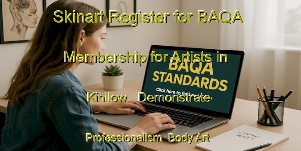 Skinart Register for BAQA Membership for Artists in Kinilow - Demonstrate Professionalism | Body Art Qualification Authority | BAQA-Indonesia