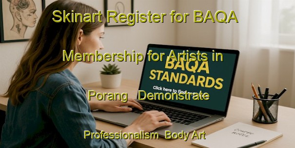 Skinart Register for BAQA Membership for Artists in Porang - Demonstrate Professionalism | Body Art Qualification Authority | BAQA-Indonesia