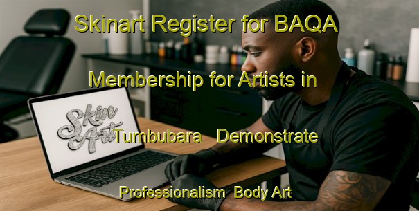 Skinart Register for BAQA Membership for Artists in Tumbubara - Demonstrate Professionalism | Body Art Qualification Authority | BAQA-Indonesia