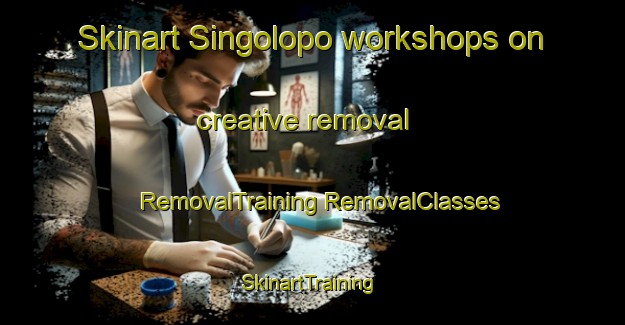 Skinart Singolopo workshops on creative removal | #RemovalTraining #RemovalClasses #SkinartTraining-Indonesia