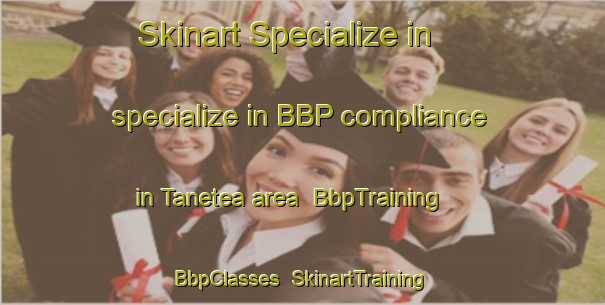Skinart Specialize in specialize in BBP compliance in Tanetea area | BbpTraining | BbpClasses | SkinartTraining-Indonesia