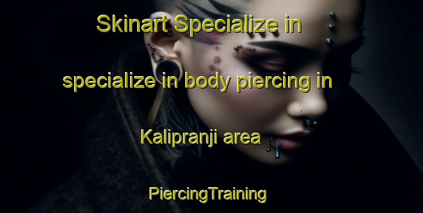 Skinart Specialize in specialize in body piercing in Kalipranji area | #PiercingTraining #PiercingClasses #SkinartTraining-Indonesia