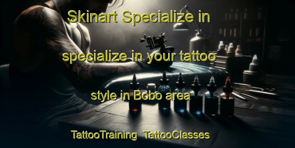 Skinart Specialize in specialize in your tattoo style in Bobo area | TattooTraining | TattooClasses | SkinartTraining-Indonesia