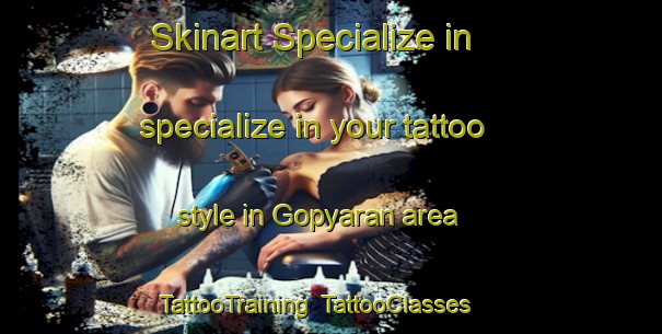 Skinart Specialize in specialize in your tattoo style in Gopyaran area | TattooTraining | TattooClasses | SkinartTraining-Indonesia