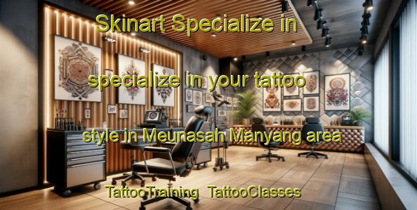 Skinart Specialize in specialize in your tattoo style in Meunasah Manyang area | TattooTraining | TattooClasses | SkinartTraining-Indonesia