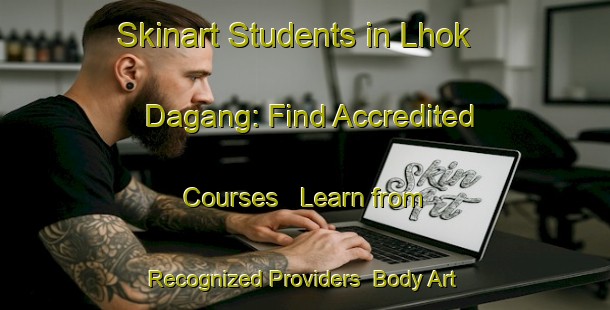 Skinart Students in Lhok Dagang: Find Accredited Courses - Learn from Recognized Providers | Body Art Qualification Authority | BAQA-Indonesia