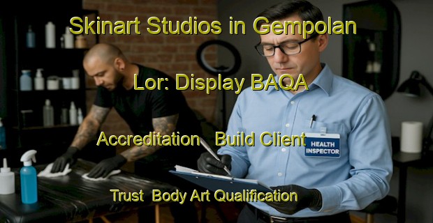 Skinart Studios in Gempolan Lor: Display BAQA Accreditation - Build Client Trust | Body Art Qualification Authority | BAQA-Indonesia