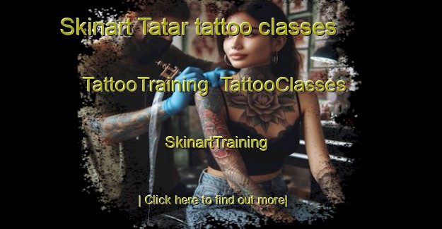 Skinart Tatar tattoo classes | TattooTraining | TattooClasses | SkinartTraining-Indonesia