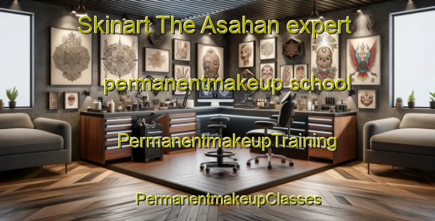 Skinart The Asahan expert permanentmakeup school | #PermanentmakeupTraining #PermanentmakeupClasses #SkinartTraining-Indonesia