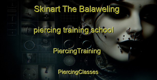 Skinart The Balaweling piercing training school | #PiercingTraining #PiercingClasses #SkinartTraining-Indonesia