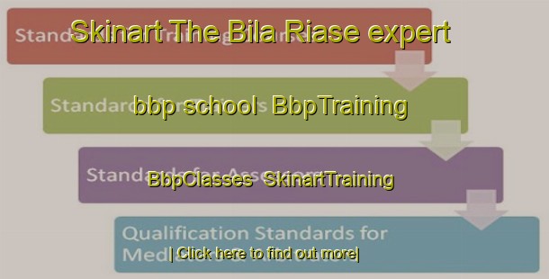 Skinart The Bila Riase expert bbp school | BbpTraining | BbpClasses | SkinartTraining-Indonesia