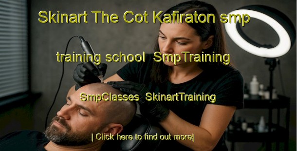 Skinart The Cot Kafiraton smp training school | SmpTraining | SmpClasses | SkinartTraining-Indonesia