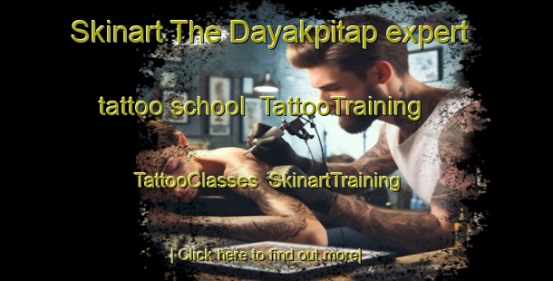 Skinart The Dayakpitap expert tattoo school | TattooTraining | TattooClasses | SkinartTraining-Indonesia