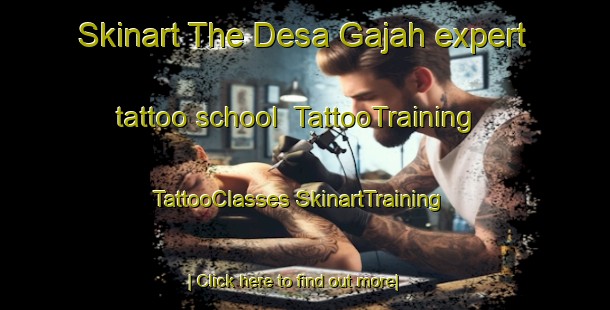 Skinart The Desa Gajah expert tattoo school | #TattooTraining #TattooClasses #SkinartTraining-Indonesia