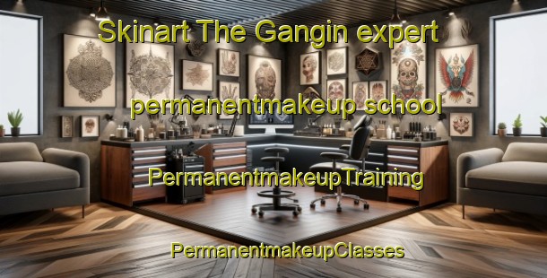 Skinart The Gangin expert permanentmakeup school | #PermanentmakeupTraining #PermanentmakeupClasses #SkinartTraining-Indonesia