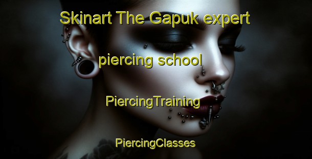 Skinart The Gapuk expert piercing school | #PiercingTraining #PiercingClasses #SkinartTraining-Indonesia