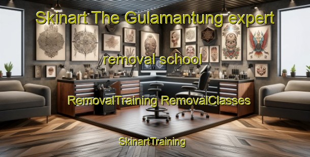 Skinart The Gulamantung expert removal school | #RemovalTraining #RemovalClasses #SkinartTraining-Indonesia