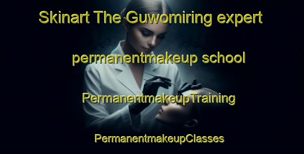 Skinart The Guwomiring expert permanentmakeup school | #PermanentmakeupTraining #PermanentmakeupClasses #SkinartTraining-Indonesia