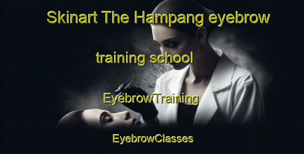 Skinart The Hampang eyebrow training school | EyebrowTraining | EyebrowClasses | SkinartTraining-Indonesia