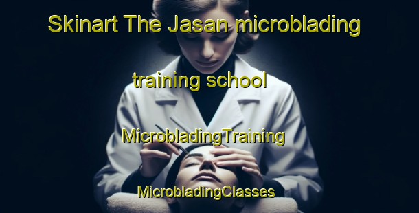 Skinart The Jasan microblading training school | MicrobladingTraining | MicrobladingClasses | SkinartTraining-Indonesia